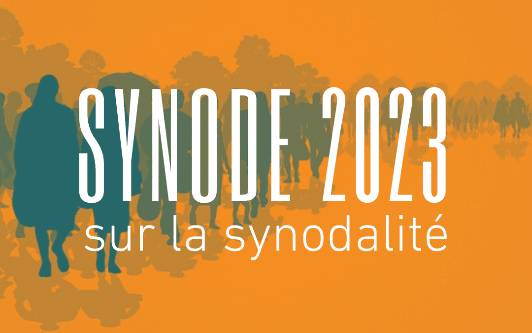 Synode 2021 -2023 sur la synodalité
