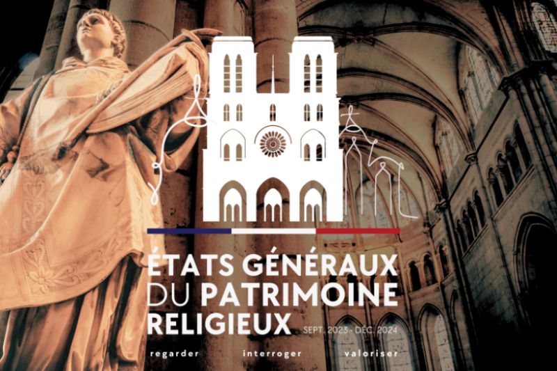 Une consultation pour les « Etats Généraux du Patrimoine Religieux » !