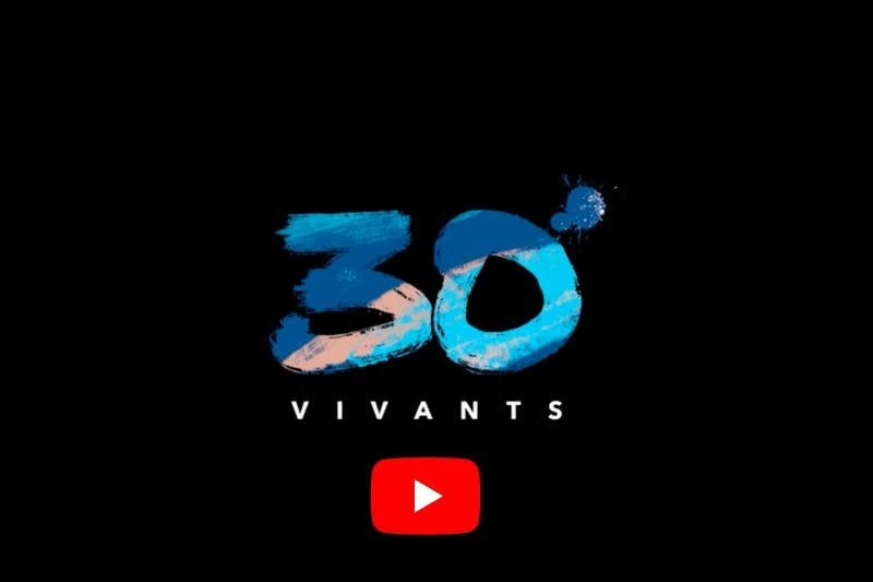 Intro du film "30 vivants"