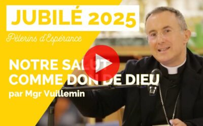Jubilé 2025, une vidéo par mois !
