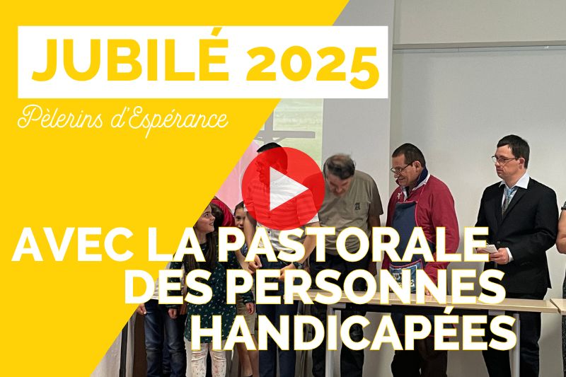 Jubilé 2025, une vidéo par mois !