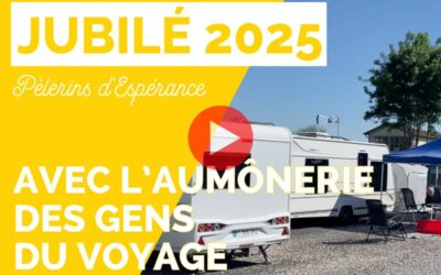 Jubilé 2025, une vidéo par mois !