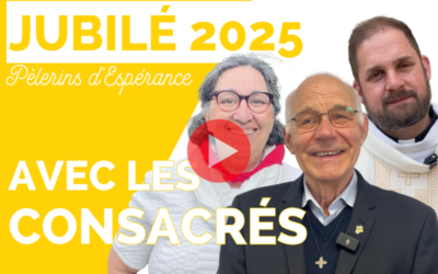 Jubilé 2025, une vidéo par mois !