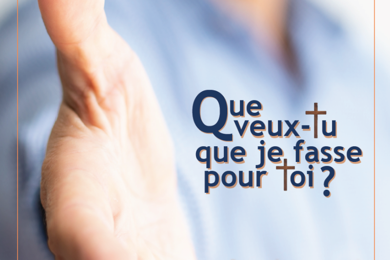 « Que veux-tu que je fasse pour toi ? », un parcours pour apprendre à accueillir dans l’Église