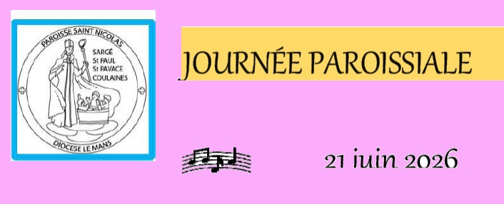 Journée Paroissiale  dimanche 21 juin 2026