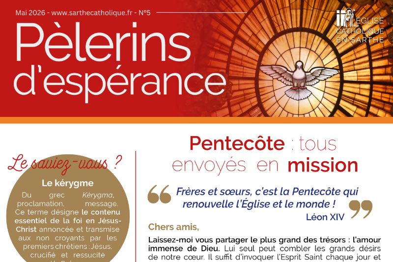 Pèlerins d&rsquo;espérance&nbsp;: Pentecôte 2026